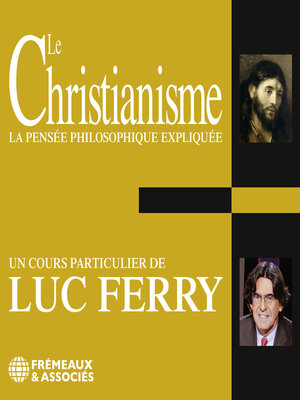 cover image of Le Christianisme. La pensée philosophique expliquée